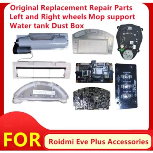 Original Roidmi Eve Plus Left Right Wheels / Water Tank Dust Box / Support /Side Brush Motor LDS Lidar Maintenance Accessories