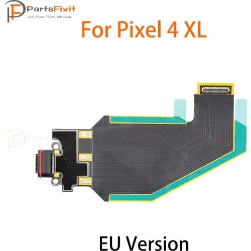 EU Charging Port USB Charger Connector Flex Cable for Google Pixel 4 XL 4XL USB Charging Flex Dock Port Plug Charger Board Flex