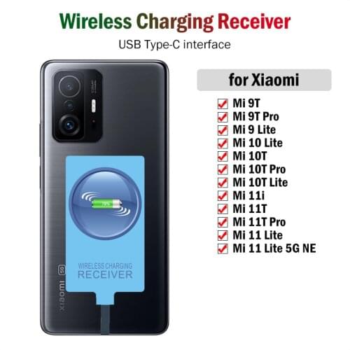 Qi Wireless Charging Receiver for Xiaomi Mi 8 9 9T 10T Pro 10 11 Lite 5G Mi A1 A2 A3 Phone Charger Adapter USB Type-C Connector