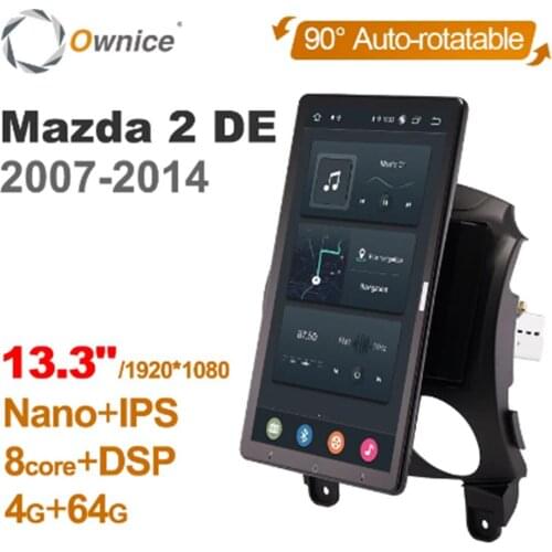 1920*1080 Ownice Android 10.0 Car Radio forMazda 2 DE 2007 - 2014 Auto Multimedia Video Audio Auto 13.3 Inch Rotatable