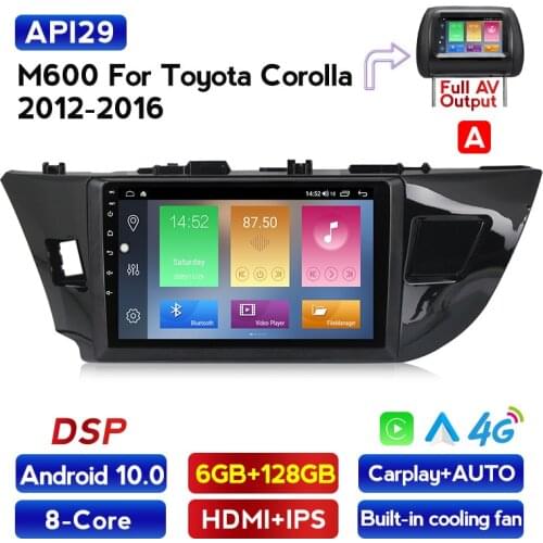 Car Multimedia Car Android 10.0 for Toyota Corolla 2014 2015 2016 Navigation GPS DSP IPS WIFI DVR OBD DAB SWC 6GB RAM 128G ROM