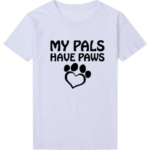 My Pals Have Paws Fashion Cat Dog Mom Shirts Letter Love Graphic Tees Cotton Women Tshirt O Neck Short Sleeve Mama Mother Tops