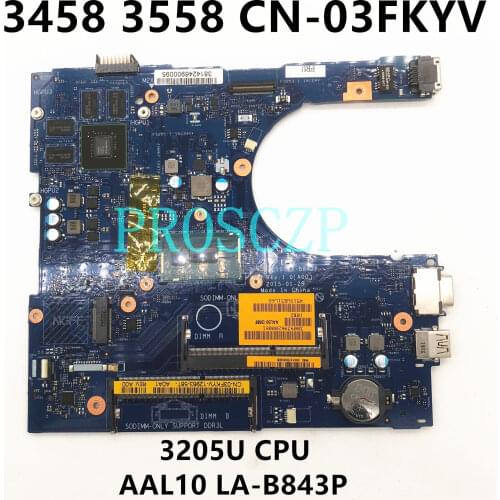 Free shipping For Dell Insprion 5558 5758 Laptop motherboard CN-03FKYV 03FKYV 3FKYV AAL10 LA-B843P With 3205U working well