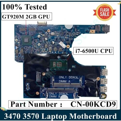 LSC For DELL Latitude 3470 3570 Laptop Motherboard CN-00KCD9 00KCD9 0KCD9 With SR2EZ i7-6500U CPU GT920M 2GB GPU DDR3L 100% Test