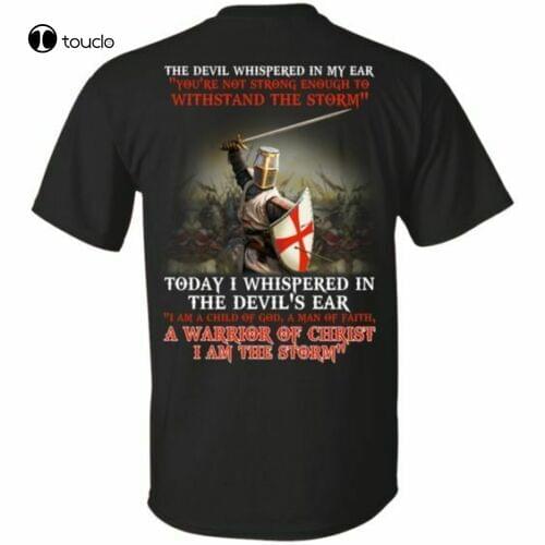 New Knight Templar I Am A Child Of God A Warrior Of Christ I Am The Storm T-Shirt Cotten Tee Shirt
