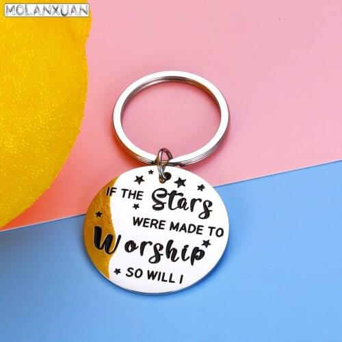 Inspirational Keychain Gift IF THE Stars WERE MADE TO Worship SO WILL I Family Gift For Friend Christmas Birthday Gift