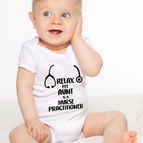 Relax My Aunt Is A Nurse Printed Funny Newborn Baby Bodysuits Summer Infany Boys Girls Rompers Body Baby Onesies Outfits