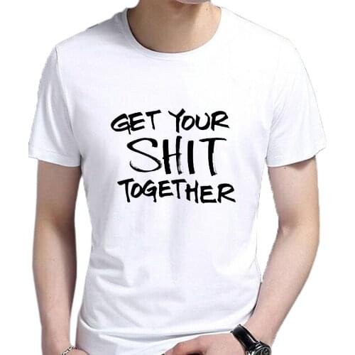 Get Tour Shit Together Men T Shirts Floral Print Motivational Unique Tops Tees Budget Checklist Clothing Boys Inspiring Quote