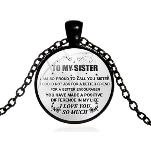 Classic Warmth Sisterhood Letter To My Sister Round Glass Pendent Necklace for Women Girls Collar Neck Jewelry Gift Wholesale