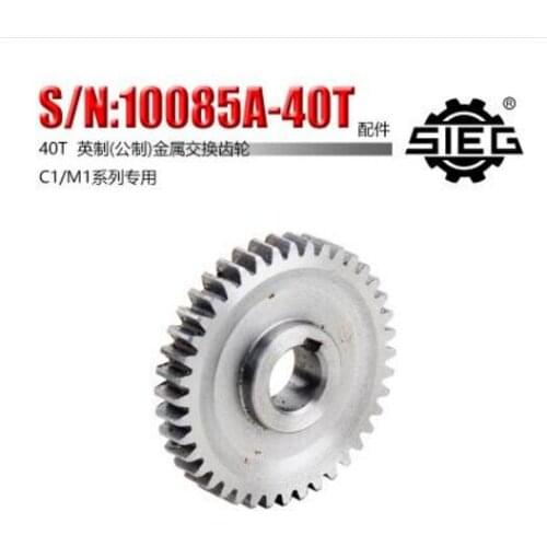 Free shipping 1pc 40T SIEG: S / N: 10085B Exchange gears milling machines C1 M1 metal gear mini lathe gears Metal