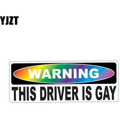 YJZT 21.2CM*7.5CM Creative Warning Driver is Gay Rainbow Car Decal PVC Stcikers 12-0358