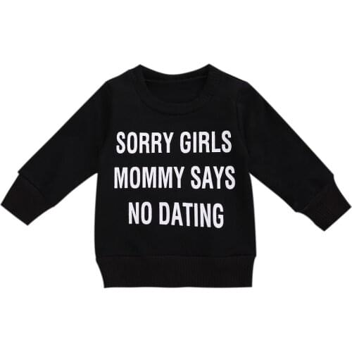 Imcute newborn baby boy printed sweatshirt sweater keeps warm autumn and winter 0-2 years old sorry girl mom say no dating