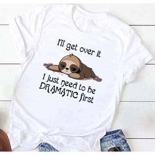 I'll Get Over It I Just Need To Be Dramatic First - Funny T-Shirt Famliy Gifts