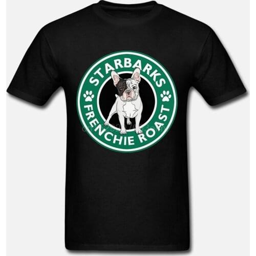 Men Funny T Shirt Fashion tshirt Starbarks Frenchie Roast Women t-shirt