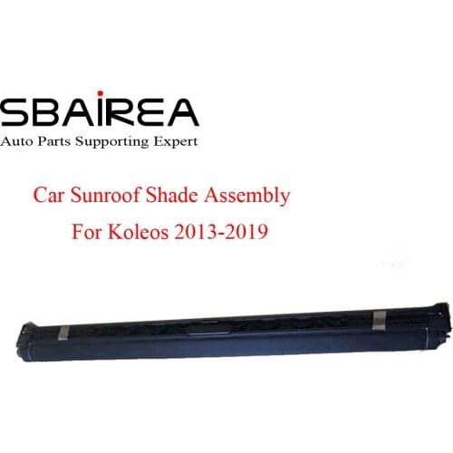 SBAIREA Car Sunroof Shade Assembly For Koleos Grey Beige Black Brown Electric Sun Shade Curtain 2013-2019