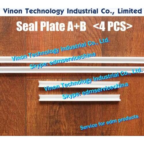 4pcs/bag) 3031173+3031174 edm Sealing Strip A+B Set for Sodic k A500W,350W,AQ325L Plastic Sealer SEAL PLATE-A+SEAL PLATE-B