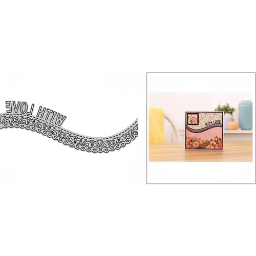 New With Love Lace Edge Craft Embossing Mold 2021 Metal Cutting Dies for DIY Decorative Scrapbooking Album Card Making No Stamps