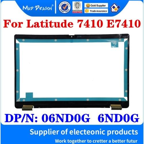 New original LCD Bezel For Dell Latitude 7410 E7410 Laptop LCD Front Bezel Cover B shell DP/N: 06ND0G 6ND0G AP2UG000610