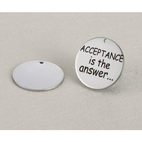 20pcs/lot 25mm "ACCEPTANCE is the answer ..."Stainless Steel Charms For Diy Jewellery Making