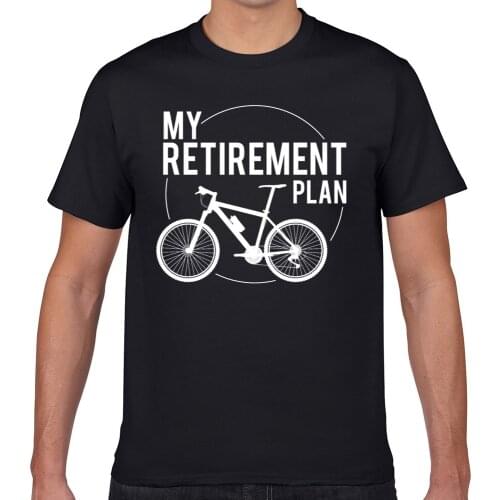 Tops T Shirt Men pension my retirement plan bicycle design Design Black Geek Custom Male Tshirt XXXL