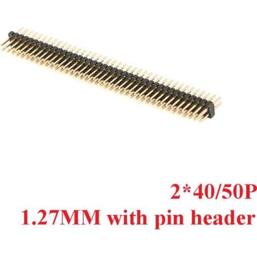 10pcs 1.27mm Pitch 2*40P 2*40pin 2*50P 2*50pin Male Double Row Pin Header Strip Gold Plated Copper Connector 2x40P 2x40pin 2x50P