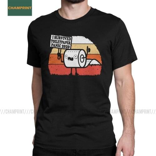 I Survived The Toilet Paper Panic 2020 T-Shirt Men TP Roll Sarcastic Survivor Stay Home Cotton Tee Shirt Short Sleeve T Shirt