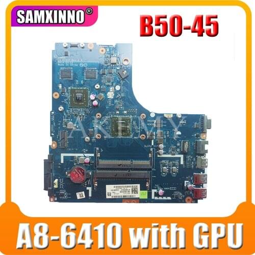 New Original Laptop For Lenovo B50-45 Motherboard Mainboard W8P AMD A8-6410 5B20G37213 2G ZAWBB LA-B291P DDR3