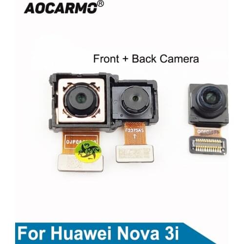 Aocarmo Front Face + Back Rear Camera Module Big Camera Flex Cable For Huawei Nova 3i