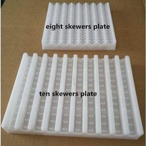 Skewer machine plate, eight skewer plate or ten skewers plate