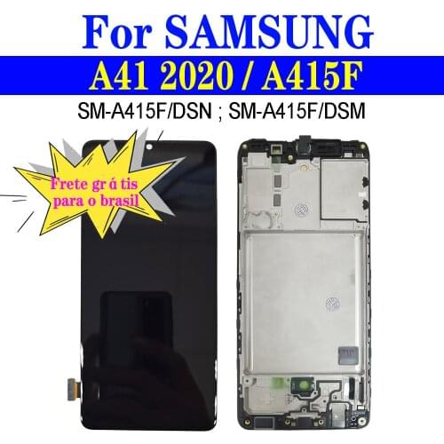 For Samsung Galaxy A41 2020 A415F Display LCD Screen With Frame SM-A415F/DSN SM-A415F/DSM Touch Digitizer Assembly Replacement