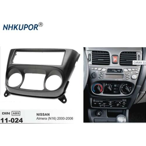 11-024 Car Radio Fascia for NISSAN Almera (N16) 2000-2006 Stereo Fascia Dash CD Trim Installation Frame Kit