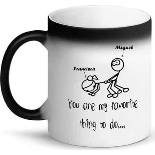 Magic Mug Custom Photo White Coffee Cup You are my favourite thing to do RR2083
