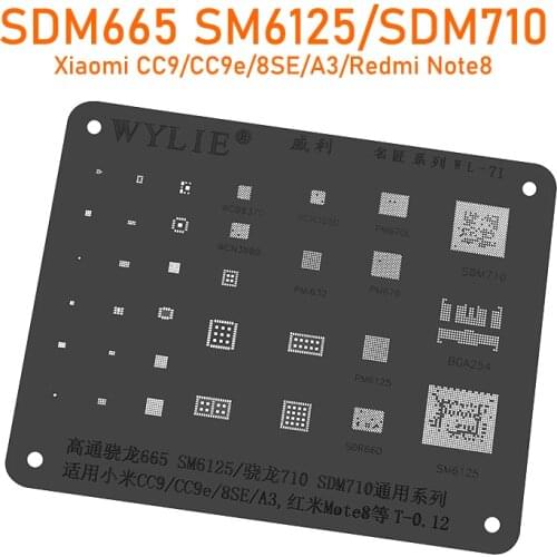 Wylie WL-71 BGA Reballing Stencil For Xiaomi CC9/CC9e/8SE/A3/Redmi Note8 SDM665 SM6125/SDM710 BGA254 CPU RAM Power WiFi IC Chip