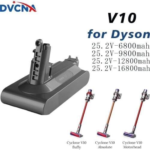 100% New 25.2V 16.8A Li-ion Vacuum Cleaner Rechargeable Battery for Dyson V10 Absolute V10 Fluffy Cyclone Motorhead SV10