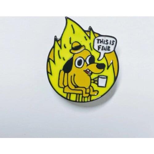 This Is Fine Brave Enamel Pin Brooch