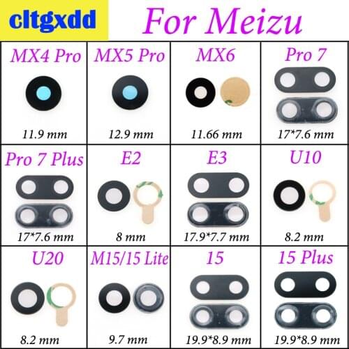 Cltgxdd Rear Back Camera Glass Lens For Meizu MX4 MX5 Pro MX6 Pro 7 7Plus E2 E3 U10 U20 M15 Lite 15 Plus X8 V8 Camera Glass Lens
