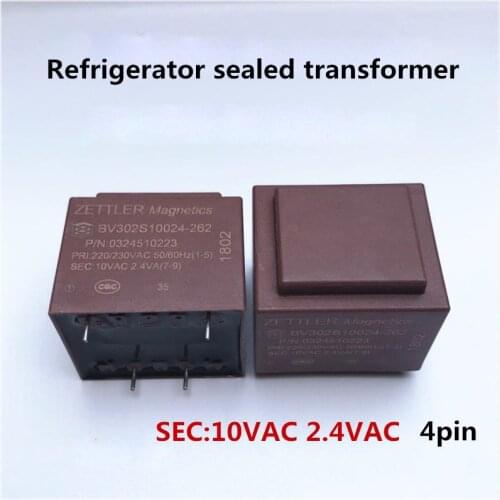 HOT NEW Refrigerator sealed transformer BV302S10024-262 PRI 220VAC 230VAC SEC 10VAC 2.4VAC 4PIN / 5pin