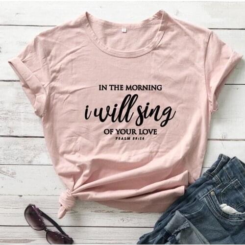 I WILL SING Christian Bible baptism personality t shirt slogan religion pure cotton casual hipster tees vintage youngs art tops