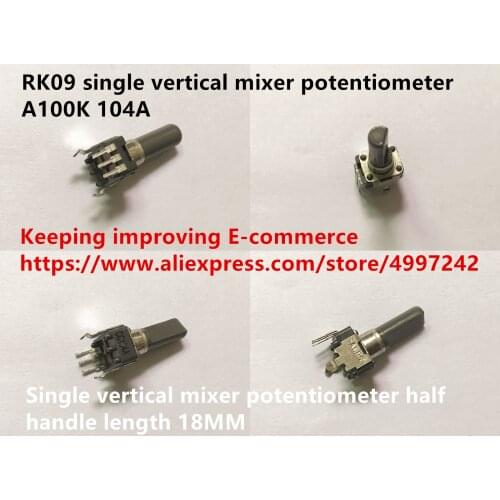 Original new 100% RK09 A100K single vertical mixer potentiometer half handle length 18MM (SWITCH)