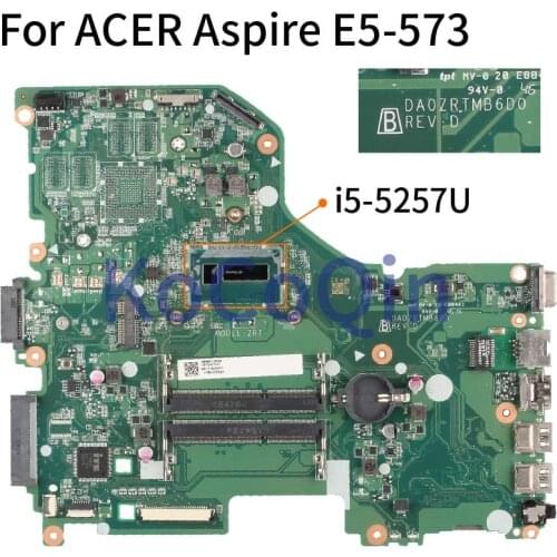 For ACER Aspire E5-573 E5-573G I5-5257U Laptop Motherboard DA0ZRTMB6D0 SR26K Notebook Mainboard DDR3