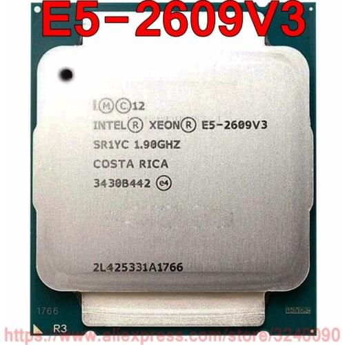 Intel Xeon CPU E5-2609V3 SR1YC 1.90GHz 6-Cores 15M LGA2011-3 E5-2609 V3 processor E5 2609V3 free shipping E5 2609 V3