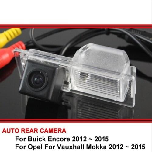 For Buick Encore For Opel Mokka 2012 - 2015 For SONY Night Vision Car Reverse Backup Rearview Parking Rear View Camera HD CCD