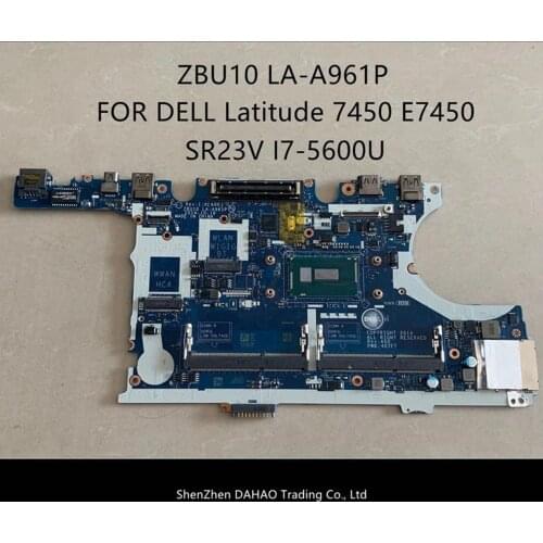 CN-0Y15C1 0Y15C1 FOR Dell Latitude 7450 E7450 Laptop Motherboard ZBU10 LA-A961P I7-5600U mainboard 100% Tested original work