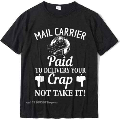 Funny Mail Carrier Gift For Mailman Postman Postal Worker T-Shirt Hip Hop Harajuku Tees Rife Cotton Young T Shirt