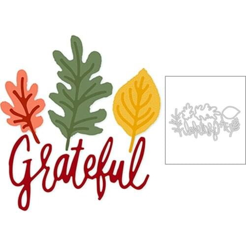 2020 New English Words Grateful and Leaves Leaf Embossing Metal Cutting Dies For DIY Making Greeting Card Scrapbooking No Stamps