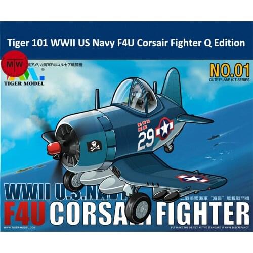 Tiger Model 101 WWII US Navy F4U Corsair Fighter Q Edition Cute Series Plastic Airplane Aircraft Assembly Model Kit