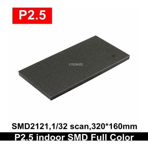 P2.5 Indoor SMD2121 Full Color Led Display Module 1/32 Scan 320x160mm High Definition RGB LED Video Wall Panel