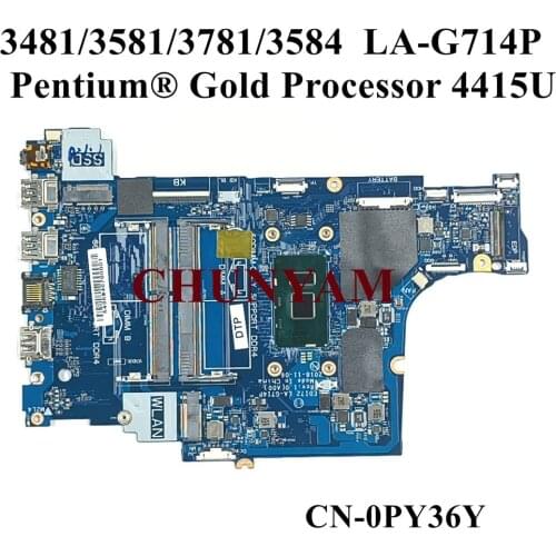 NEW LA-G714P Pentium 4415U FOR Dell Inspiron Vostro 3480 3580 3481 3581 3584 3781 Laptop Motherboard CN-0PY36Y PY36Y Mainboard