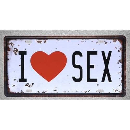 1 pc I love sex bed girlfriend love heart room plaques toy Tin Plates Signs wall man cave Decoration Metal Art Vintage Poster