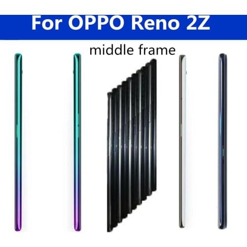 6.5" For OPPO Reno2 Z Middle frame Replacement For OPPO Reno2Z Front frame With buttons